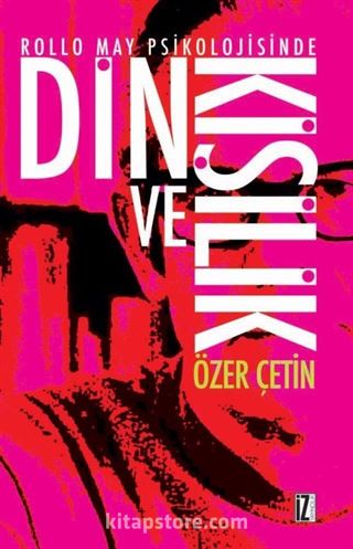 Rollo May Psikolojisinde Din ve Kişilik