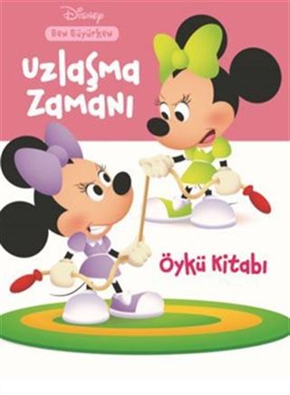 Disney Ben Büyürken / Uzlaşma Zamanı Öykü Kitabı