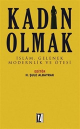 Kadın Olmak