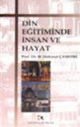 Din Eğitiminde İnsan ve Hayat