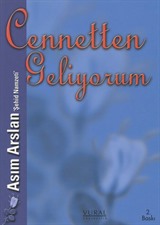 Cennetten Geliyorum