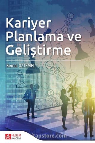 Kariyer Planlama ve Geliştirme