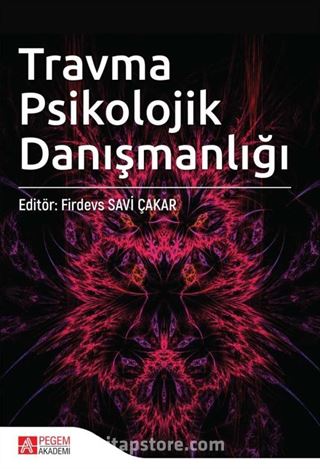 Travma Psikolojik Danışmanlığı