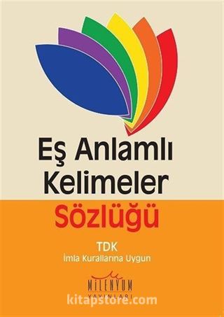 Eş Anlamlı Kelimeler Sözlüğü