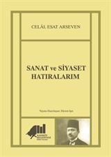 Sanat ve Siyaset Hatıralarım