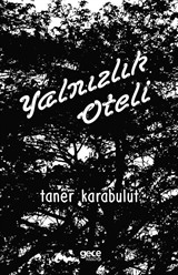 Yalnızlık Oteli