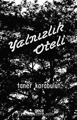 Yalnızlık Oteli