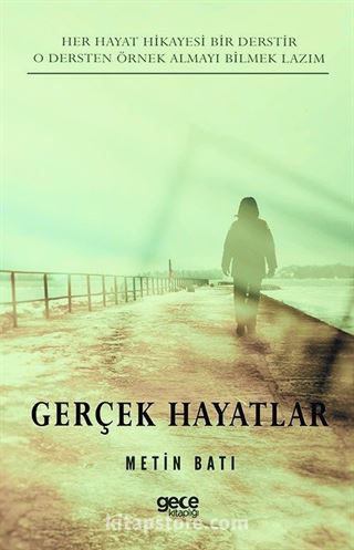 Gerçek Hayatlar