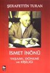 İsmet İnönü Yaşamı, Dönemi ve Kişiliği (ciltsiz)