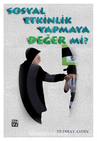 Sosyal Etkinlik Yapmaya Değer mi?