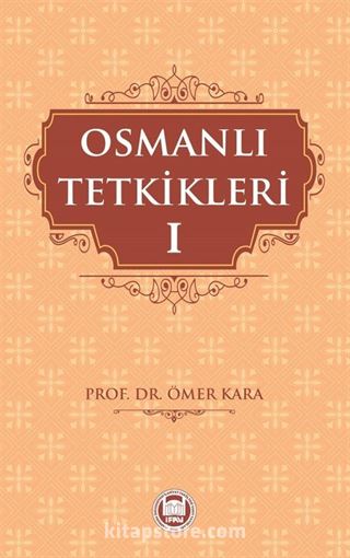 Osmanlı Tetkikleri 1