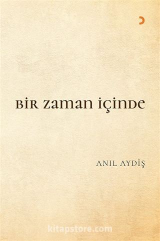 Bir Zaman İçinde