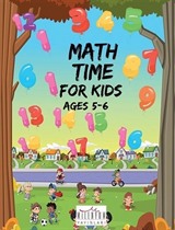 Math Time For Kids Ages 5-6