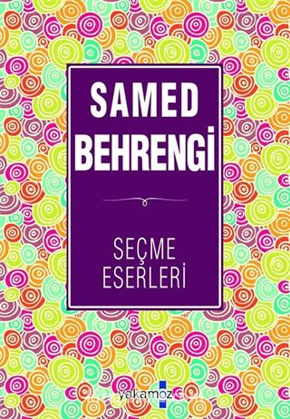 Samed Behrengi Seçme Eserleri