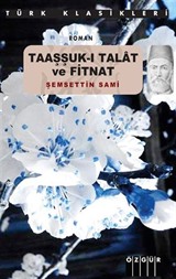 Taaşşuk-i Talat ve Fitnat