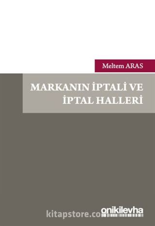 Markanın İptali ve İptal Halleri