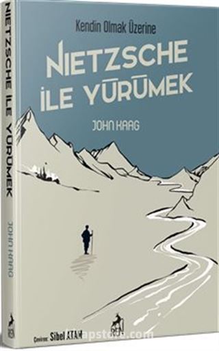 Nietzsche İle Yürümek