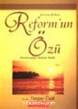 Reform'un Özü