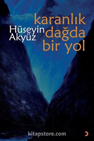 Karanlık Dağda Bir Yol