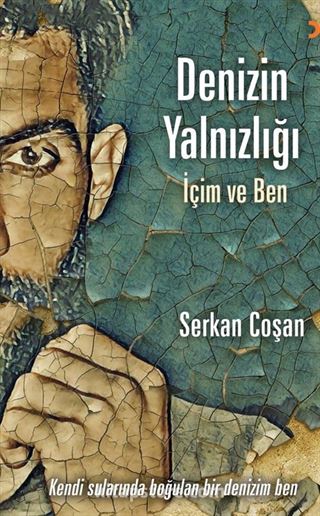 Denizin Yalnızlığı İçim ve Ben