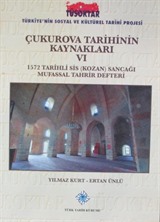 Çukurova Tarihinin Kaynakları VI