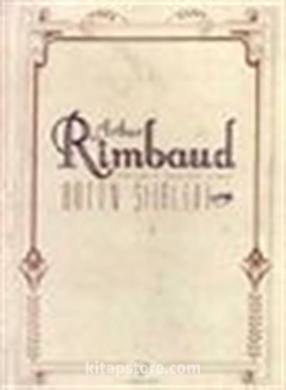 Bütün Şiirleri / Arthur Rimbaud