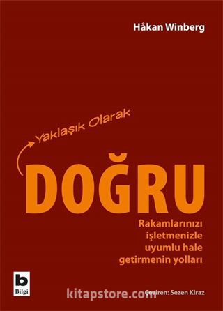 Yaklaşık Olarak Doğru