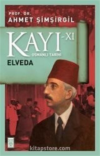 Kayı XI - Elveda