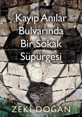 Kayıp Anılar Bulvarında Bir Sokak Süpürgesi