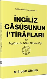 İngiliz Casusunun İ'tirafları ve İngilizlerin İslam Düşmanlığı