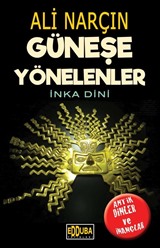 Güneş'e Yönelenler