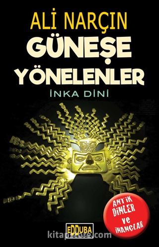 Güneş'e Yönelenler