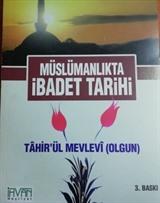 Müslümanlıkta İbadet Tarihi