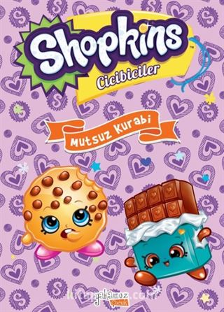 Mutsuz Kurabi / Shopkins Cicibiciler