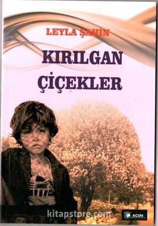 Kırılgan Çiçekler