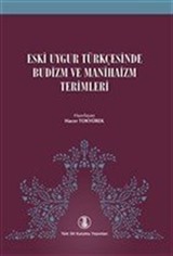 Eski Uygur Türkçesinde Budizm ve Manihaizm Terimleri