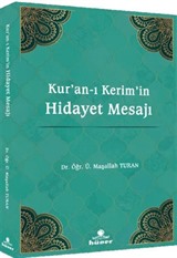 Kur'an‐ı Kerim'in Hidayet Mesajı