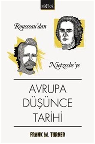 Rousseau'dan Nietzsche'ye Avrupa Düşünce Tarihi