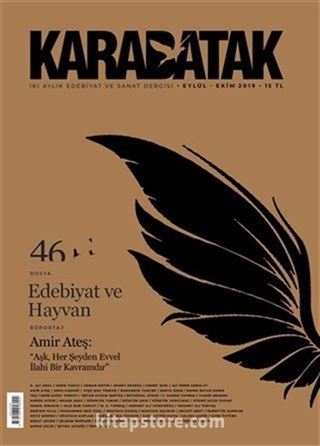 Karabatak İki Aylık Edebiyat ve Sanat Dergisi Eylül-Ekim 2019 Sayı:46