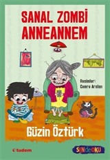 Sanal Zombi Anneannem (Sen de Oku)