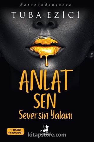 Anlat Sen Seversin Yalanı