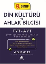 9. Sınıf Din Kültürü ve Ahlak Bilgisi TYT-AYT Soru-Cevaplı Konu Anlatımı Soru Bankası