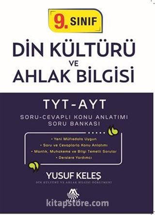 9. Sınıf Din Kültürü ve Ahlak Bilgisi TYT-AYT Soru-Cevaplı Konu Anlatımı Soru Bankası