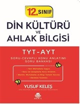 12. Sınıf Din Kültürü ve Ahlak Bilgisi TYT-AYT Soru-Cevaplı Konu Anlatımı Soru Bankası