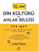 10. Sınıf Din Kültürü ve Ahlak Bilgisi TYT-AYT Soru-Cevaplı Konu Anlatımı Soru Bankası