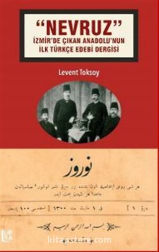 Nevruz - İzmir'de Çıkan Anadolu'nun İlk Türkçe Edebi Dergisi