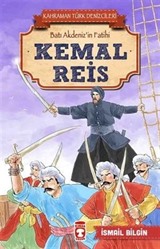 Kemal Reis - Kahraman Türk Denizcileri