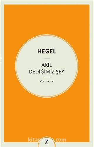 Akıl Dediğimiz Şey