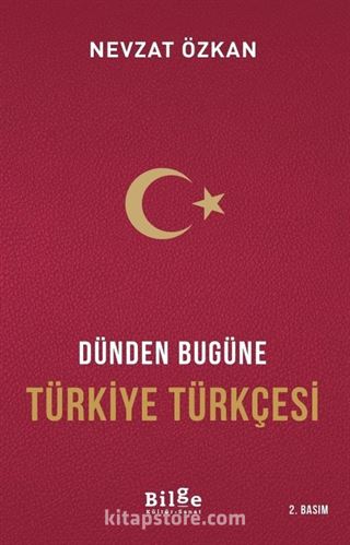 Dünden Bugüne Türkiye Türkçesi