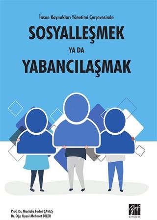 İnsan Kaynakları Yönetimi Çerçevesinde Sosyalleşmek